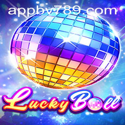 Discover 'LuckyBall': The Exciting New Game Sweeping the Nation
